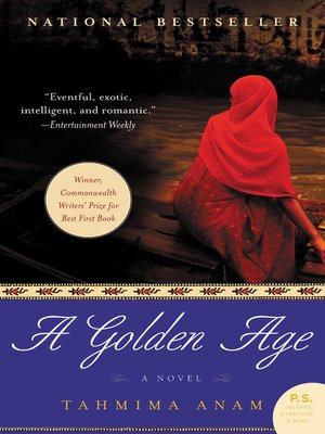 a golden age tahmima anam review a golden age tahmima anam review
